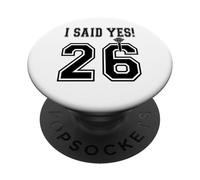 2026 J'Ai Dit Oui ! La Future mariée Sera fiançailles Bachelorette PopSockets PopGrip Adhésif