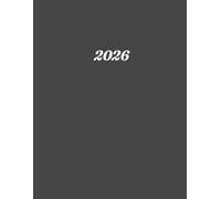 2026: Kalender 2026 Buchkalender a4 1 tag eine seite - Tag mit Zeiteinteilung | 365 Tage | Terminkalender | Kalenderbuch | Farbe Grau