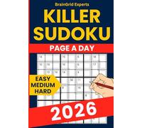 2026 Killer Sudoku Puzzle Book - 365 Easy to Hard Sum Sudoku Puzzles for Adults: Daily Sumdoku Calendar with Progressive Difficulty - 2 Killer Sudoku ... Page and Full Solutions - Large Print Edition