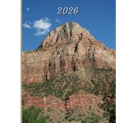 2026: Large Monthly Calendar Planner - Zion National Park