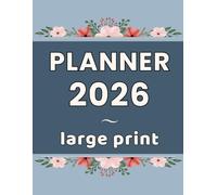 2026 Large Print Weekly & Monthly Planner for Visually Impaired Women: Big Font Organizer for Low Vision Adults, Senior Citizens & Elderly Parents with Contacts, Passwords and Holidays
