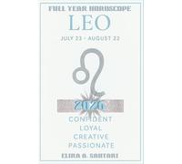 2026 LEO Edition, The Astro YEARBOOKS: 2026 Edition, Full Year Horoscope: 2026 Year Ahead Zodiac Forecast and Astrology Planner: Astrological Predictions and New Manifestation guide