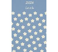 2026 Let It Be Sketchbook Planner - Hardcover Blank Notebook with 200 Pages, Minimal Floral Design, Daily Planning, Journaling & Drawing