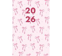 2026 Light Pink Daily Planner with Dark Pink Bows: Elegant Aesthetic Journal Featuring 366 Lined Pages for Notes, Scheduling, Creativity & Organization