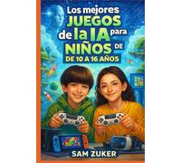 2026 Los mejores juegos de IA para niños de 10 a 16 años