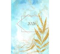 2026 Luxury Blue & Gold Planner - Elegant Daily Organizer with Hourly Schedule: Aqua Watercolor & Gold Foil Style | Daily Hourly Planning Pages, Priorities, Notes & Global Holidays