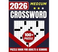 2026 Medium Crossword Puzzle Book for Adults and Seniors: 100+ Large Print American-Style Puzzles | 61 Clues Each to Challenge Your Mind & Improve ... Perfect Gift for Puzzle Lovers, Men & Women