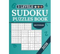 2026 Mega Sudoku Puzzle Book: 500 Puzzles from | Easy to Hard | Adults and Seniors | Includes Full Solutions | 8.5x11 Inches