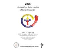 2026 Minutes of the Called Meeting of the General Assembly Cumberland Presbyterian Church