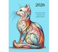 2026 Monthly Desk Calendar and Weekly Planner with Groovy, Gorgeous Cats to Color