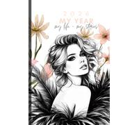 2026 MY YEAR, MY LIFE - MY STORIES. (w3) Der einzigartige 3 in 1 Kalender (Wochenkalender), Journal & Ausmalbilder. Das beste Geschenk.