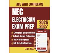 2026 NEC Electrician Exam Prep: Journeyman and Master Study Guide with 1,000 Practice Questions and the New Code Reorganization Explained