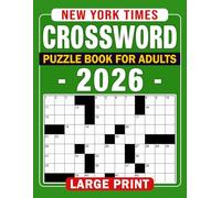 2026 New York Times Crossword Puzzle Book For Adults: Fun & Thoughtful Puzzles Large Print Entertaining Brain Workouts, Relaxation & Brain Boost; Easy on the Eyes