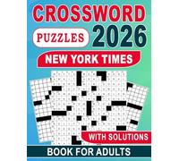 2026 New York Times Crossword Puzzle Book for adults: Smart and Enjoyable Brain Challenges for All Skill Levels