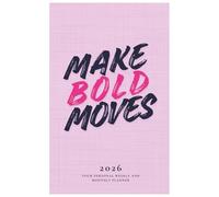 2026 Notepad: Weekly + Make Bold Moves Monthly Inspirational Planner and Notebook | 110 | For School, Work, Shopping, Wedding, Pregnancy, Travel & Daily Life Planning