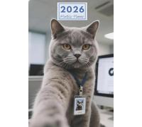 2026 Office Cat Professional Monthly Planner: Plan Your Year with Whimsical Workplace Feline Charm