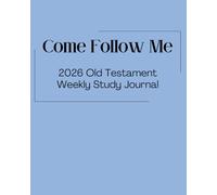 2026 Old Testament LDS Come Follow Me Blue Lined Book of Mormon Weekly Study Journal with Prompts: Compact Size Paperback Edition