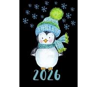 2026 Penguin Diary: Planner to get organized and keep track of dates, daily habits, monthly expenses and TO DO list | Gift for Penguin Lovers
