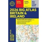 2026 Philip's Big Road Atlas Of Britain & Ireland