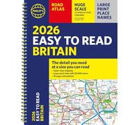 2026 Philip's Easy to Read Road Atlas of Britain: (A4 Spiral Bound)