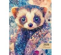 2026 Planner: Family Pets Ferret: Stylish Weekly and Monthly Organization