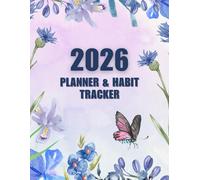 2026 Planner & Habit Tracker | Monthly Calendar + Weekly Planner | 12-Month Organizer | 8.5” x 11” | 110 Pages: Boost Productivity, Build Better ... Year - Simple Monthly & Weekly Tracking Pages