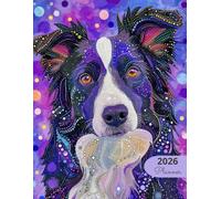 2026 Planner: Mosaic Dogs Border Collie: Stylish Weekly and Monthly Organization