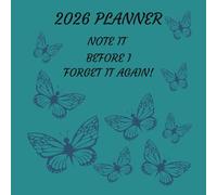 2026 Planner Note It Before I Forget It!