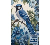 2026 Planner Pocket Size: Bluejay themed Cover Daily Weekly Diary 12 Month Calendar Vision Mission Board Contact Address Organizer Goals Notes