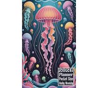 2026 Planner Pocket Size: Jellyfish Cover Daily Weekly Diary 12 Month Calendar Vision Mission Board Contact Address Organizer Goals Notes