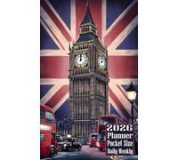 2026 Planner Pocket Size: London Britain United Kingdom UK themed Cover Daily Weekly Diary 12 Month Calendar Vision Mission Board Contact Address Organizer Goals Notes