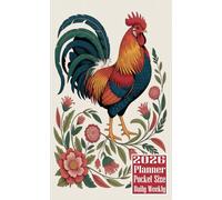 2026 Planner Pocket Size: Rooster Chicken themed Cover Daily Weekly Diary 12 Month Calendar Vision Mission Board Contact Address Organizer Goals Notes