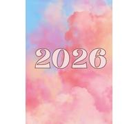 2026 Planner with To Do List, Habit Tracker, Quarterly Check-in, Selfcare Tips & more!: Diary for Home, Office, School, Business! 7 x 10 inch Weekly & Monthly Calendar - Clouds