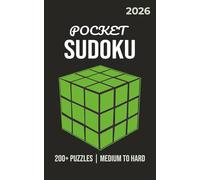2026 Pocket Sudoku 200+ Medium To Hard Puzzles.: Mini Compact Sudoku Book 5x8 Size | Solutions Included.