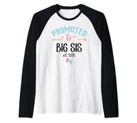 2026 Promoted to Big Sis 2026 Soon to Be Big Sister est 2026 Manche Raglan