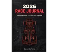 2026 Race Journal: The Interactive Season Planner with Race Analysis, Predictions, Results and Custom Photo Templates