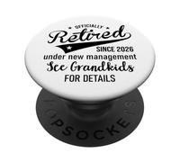 2026 Retired Under New Management See Grandkids for Details PopSockets PopGrip Adhésif