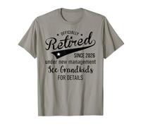 2026 Retired Under New Management See Grandkids for Details T-Shirt