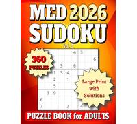 2026 Sudoku Puzzle Book for Adults: 360 Medium 9x9 Large Print Puzzles. All Solutions in Book 16pt. Vol. 3
