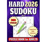 2026 Sudoku Puzzle Book Large Print: 360 Hard 9x9 Puzzles for Adults. All Solutions in Book 16pt. Vol. 4