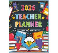 2026 Teacher Planner: Empower Your Academic Year with Structure, Simplicity, and Smart Planning Tools