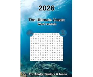 2026 The Ultimate Ocean Word Search Puzzle Book: Word Searches with Easy to Read Print about Oceans, Marine life, Sea and More. 6 x 9 inches, 50+ ... for Vacations, Holidays and Free Times