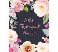 2026 Therapist Planner: Weekly and Monthly, Hourly 15 Minutes Increment Appointment, Monday - Sunday 8 AM To 9 PM