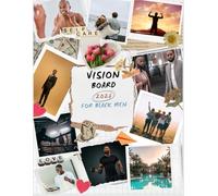 2026 Vision Board Clip Art Book For Black Men: Empowering +600 Images, Words, Affirmations, And Quotes To Manifest Your Dreams And Goals (Vision Board Supplies)