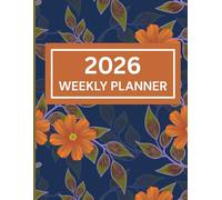 2026 Weekly, 12-Month Organizer with Weekly Spreads, Goals, and Notes: A simple and functional planner to stay organized w y week in 2026 (peacock blue with floral print cover)