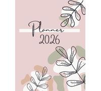 2026 Weekly and Monthly Planner Large 8.5”x11” | Neutral Minimalist Leaf Dated Calendar, Agenda & Organizer for Women | Monthly & Weekly Schedule Book for Work, School, and Small Business