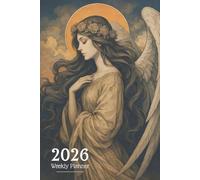 2026 Weekly Planner: Angel Inspired Witchy Journal with Affirmations