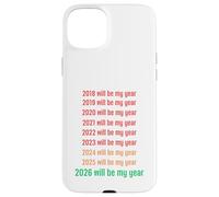 2026 Will Be My Year Funny New Year 2026 Coque pour iPhone 15 Plus