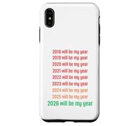 2026 Will Be My Year Funny New Year 2026 Coque pour iPhone XS Max