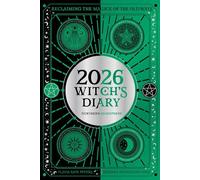 2026 Witch's Diary Planner Calendar: Northern Hemisphere: Reclaiming the magick of the old ways